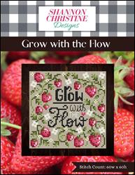 Grow with the Flow / Shannon Christine