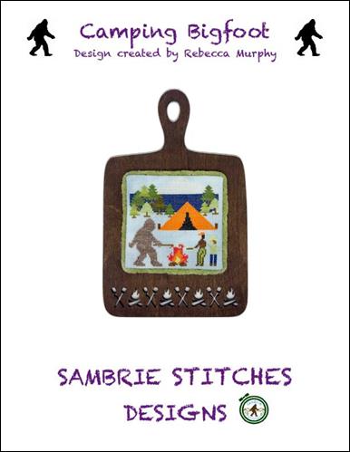 Camping  Bigfoot / Sambrie Stitches