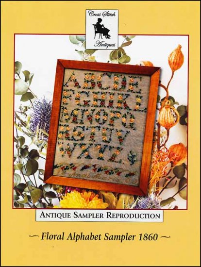 Floral Alphabet Sampler 1860 / Cross Stitch Antiques