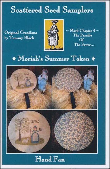 Moriah's Summer Token / Scattered Seed Samplers