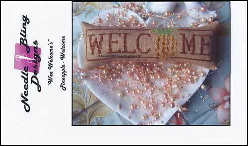 Wee Welcome's: Pineapple - Welcome / Needle Bling Designs