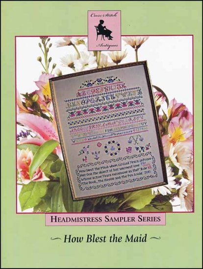 How Blest The Maid / Cross Stitch Antiques