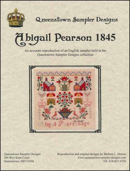 Abigail Pearson 1845 / Queenstown Sampler Designs
