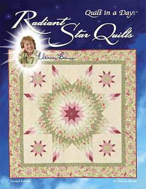 New Radiant Star / Quilt In A Day