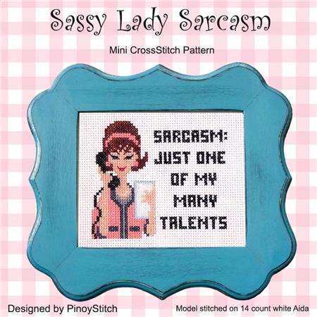 Sassy Lady Sarcasm / PinoyStitch