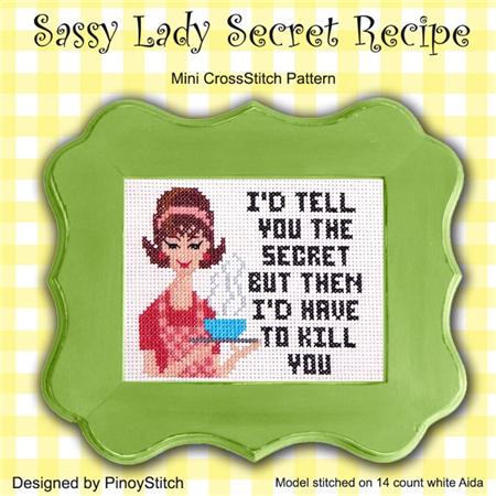Sassy Lady Secret Recipe / PinoyStitch