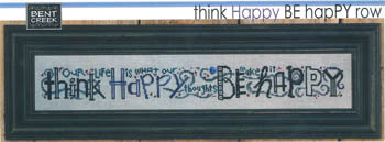 Think Happy Be Happy Row / Bent Creek