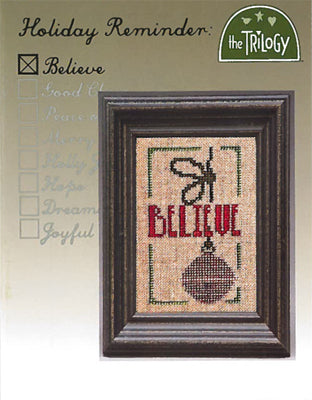Holiday Reminder-Believe / Trilogy, The