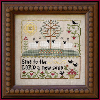 Sing To The Lord / Little House Needleworks