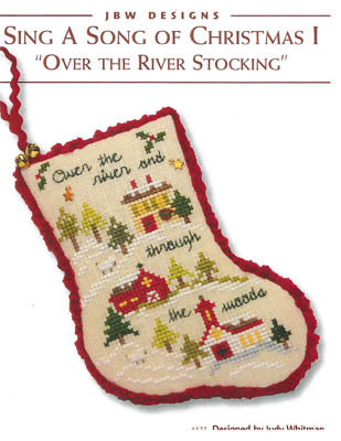 Sing A Song Of Christmas 1 Over The River Stocking / JBW Designs