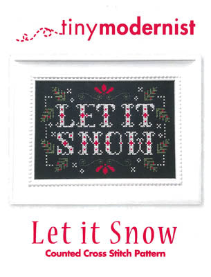 Let It Snow / Tiny Modernist Inc