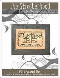 Blessed Be / Stitcherhood, The