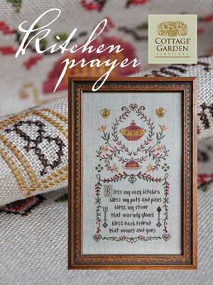 Kitchen Prayer / Cottage Garden Samplings