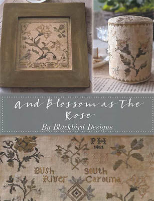And Blossom As The Rose (reprint) / Blackbird Designs