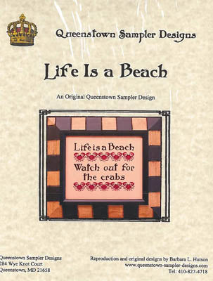 Life Is A Beach / Queenstown Sampler Designs