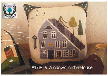 9 Windows In The House / Thistles
