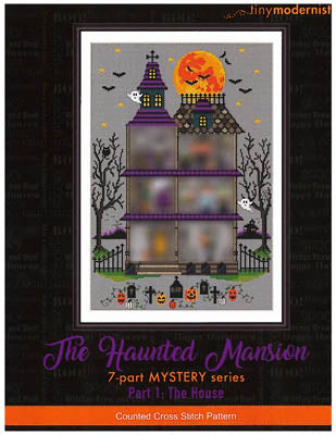 Haunted Mansion - Part 1 / Tiny Modernist Inc