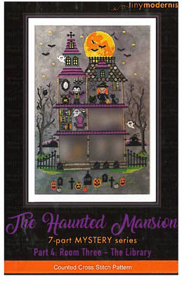 Haunted Mansion - Part 4 / Tiny Modernist Inc