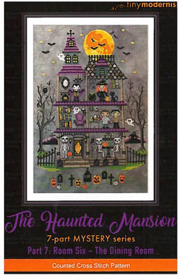 Haunted Mansion - Part 7 / Tiny Modernist Inc