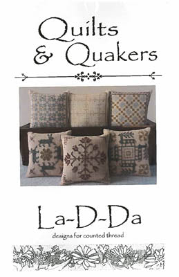 Quilts & Quakers / La D Da