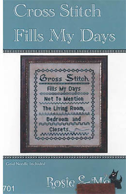 Cross Stitch Fills My Days / Rosie & Me Creations