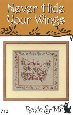 Never Hide Your Wings / Rosie & Me Creations