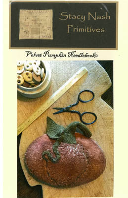 Velvet Pumpkin Needle Book / Stacy Nash Primitives