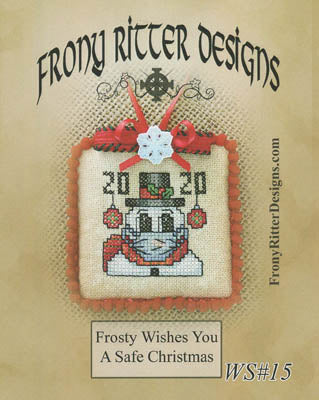 Frosty Wishes You A Safe Christmas / Frony Ritter Designs