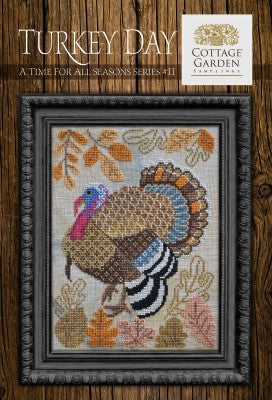 Time For All Seasons 11 - Turkey Day / Cottage Garden Samplings