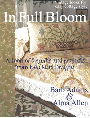 In Full Bloom (QUILTING) / Blackbird Designs