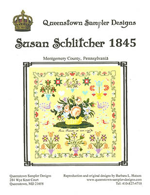 Susan Schlitcher 1845 / Queenstown Sampler Designs