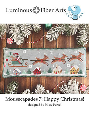 Mousecapades 7 - Happy Christmas / Luminous Fiber Arts