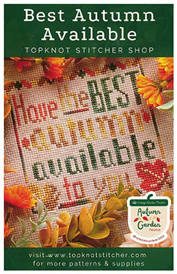 Best Autumn Available / TopKnot Stitcher