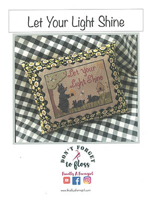 Let Your Light Shine / Finally A Farmgirl Designs / Pattern