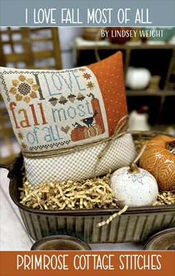 I Love Fall Most Of All / Primrose Cottage Stitches