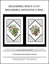 Hellebores, Holly & Ivy + Hellebores, Mistletoe & Pine / Linda Jeanne Jenkins
