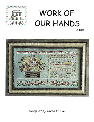 Work Of Our Hands / Rosewood Manor