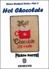 Winter Weekend 3: Hot Chocolate / Pickle Barrel Designs