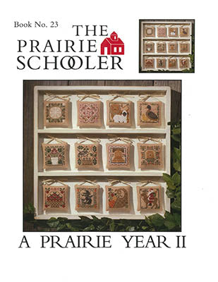 Prairie Year II / Prairie Schooler, The