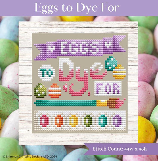 Eggs to Dye For / Shannon Christine Designs