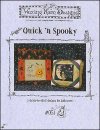 Quick 'n Spooky / Waxing Moon Designs