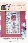 Love, Spring at Pansy Patch Manor / Pansy Patch Quilts & Stitchery
