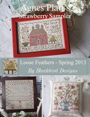 Loose Feathers-Agnes Platt's Strawberry Sampler / Blackbird Designs