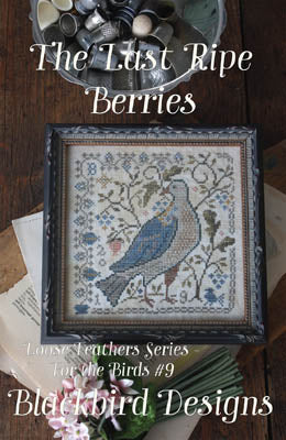 Loose Feathers - Last Ripe Berries (REPRINT) / Blackbird Designs