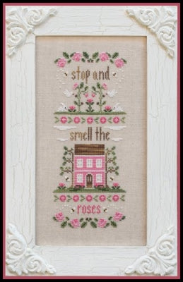 Stop And Smell The Roses / Country Cottage Needleworks