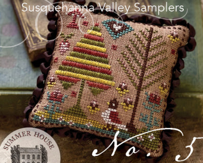 #5 Susquehanna Valley Samplers - Fragments In Time 2022 / Summer House Stitche Workes