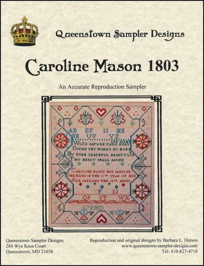 Caroline Mason 1803 / Queenstown Sampler Designs