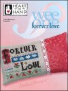 Wee One: Forever Love / Heart In Hand Needleart