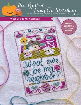 Wool Ewe Be My Neighbor / Frosted Pumpkin Stitchery,The