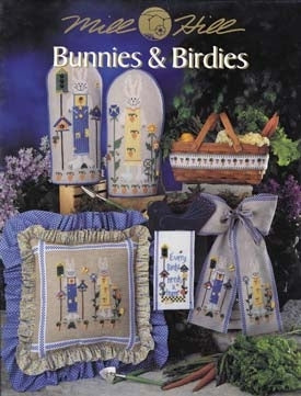 Bunnies & Birdies / Mill Hill Publications